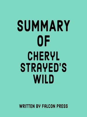wild cheryl strayed summary